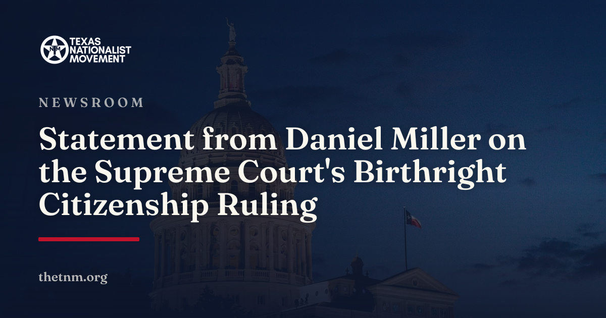 Statement from Daniel Miller on the Supreme Court's Birthright ...